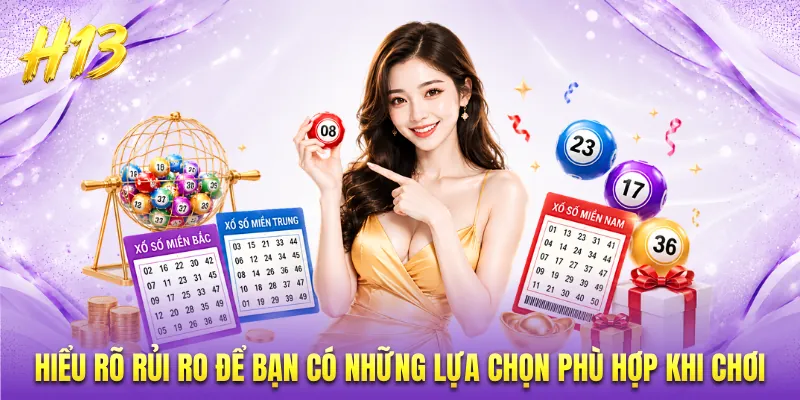 Hiểu rõ rủi ro để bạn có những lựa chọn phù hợp khi chơi