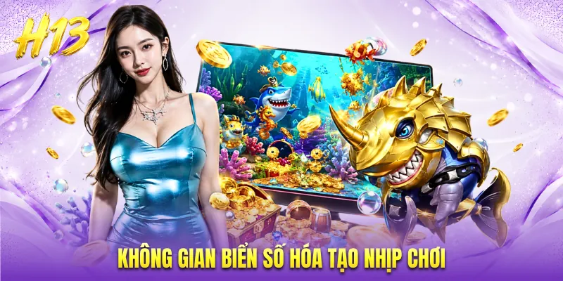 Không gian biển số hóa tạo nhịp chơi